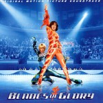 Buy Blades Of Glory (Orginal Motion Picture Soundtrack)