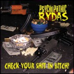Buy Check Your Shit In Bitch!