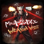 Buy Mr. Pigface Weapon Waist (EP)