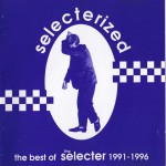 Buy Selecterized (Best Of 1991-1996)
