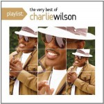 Buy Playlist: The Very Best Of Charlie Wilson