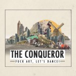 Buy The Conqueror: Remixes