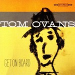 Purchase Tom Ovans Get On Board