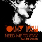 Buy Need Me To Stay (Feat. Mr. Wilson) (MCD)