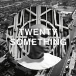 Buy Twenty-Something (EP)