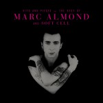 Buy Hits And Pieces - The Best Of Marc Almond And Soft Cell