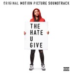 Buy The Hate U Give: Original Motion Picture Soundtrack