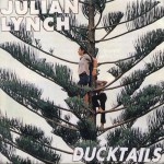 Buy Julian Lynch & Ducktails (Split)