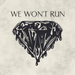 Buy We Won't Run (CDS)