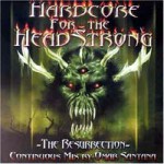 Buy Hardcore For The Headstrong - Resurrection