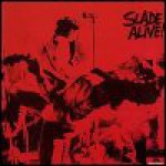 Buy Slade Alive!