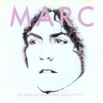 Buy The Words And Music Of Marc Bolan 1947 - 1977