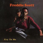 Buy Cry To Me - The Best Of Freddie Scott