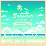 Buy Beachside House Finest 2014 The Sound Of Summer Paradise