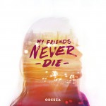 Buy My Friends Never Die (EP)