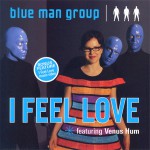 Buy I Feel Love (CDS) (With Venus Hum)