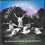 Buy Sumer Is Icumen In The Pagan Sound Of British And Irish Folk CD3