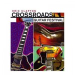 Buy Crossroads Guitar Festival