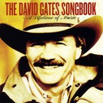 Buy The David Gates Songbook