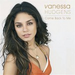 Purchase Vanessa Hudgens Come Back To Me (CDS)