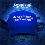 Buy Make America Crip Again (EP)