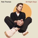 Purchase Rob Thomas All Night Days