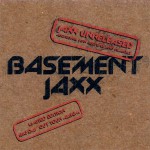 Buy Jaxx Unreleased (Additional Jaxx Additives And Remedies)