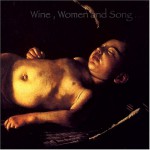 Buy Wine, Women & Song