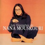 Buy Les Triomphes De Nana Mouskouri CD1