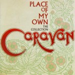 Purchase Caravan Place Of My Own: The Collection