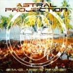 Buy Astral Projection: Goa Classics Remixed