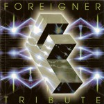 Buy Tribute To Foreigner