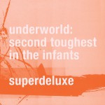 Buy Second Toughest In The Infants (Super Deluxe Edition) CD1