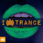 Buy I Love Trance - Ministry Of Sound