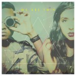 Buy We Are Twin