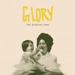 Purchase The Glorious Sons Glory
