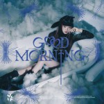 Buy Good Morning (EP)