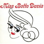 Buy Miss Bette Davis