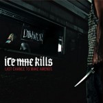 Purchase Ice Nine Kills Last Chance To Make Amends