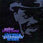 Purchase Clarence "Gatemouth" Brown Guitar In My Hand