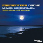 Buy Formentera Noche: La Luna Las Estrella (The Best Collection Of Chill House Tracks)