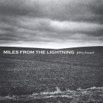 Buy Miles From The Lightning