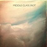 Buy Middle Class Riot