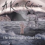 Buy The Indifference Of Good Men