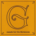Buy G Stands For Go-Betweens Vol. 2 CD1