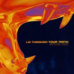 Buy Lie Through Your Teeth (EP)