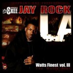 Buy DJ Skee & Jay Rock - Watts Finest Vol.3