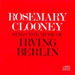 Buy Rosemary Clooney Sings The Music Of Irving Berlin (Vinyl)