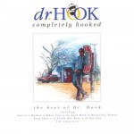 Buy Completely Hooked: The Best of Dr. Hook