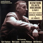 Buy Kenton Plays Holman Live! (Vinyl)